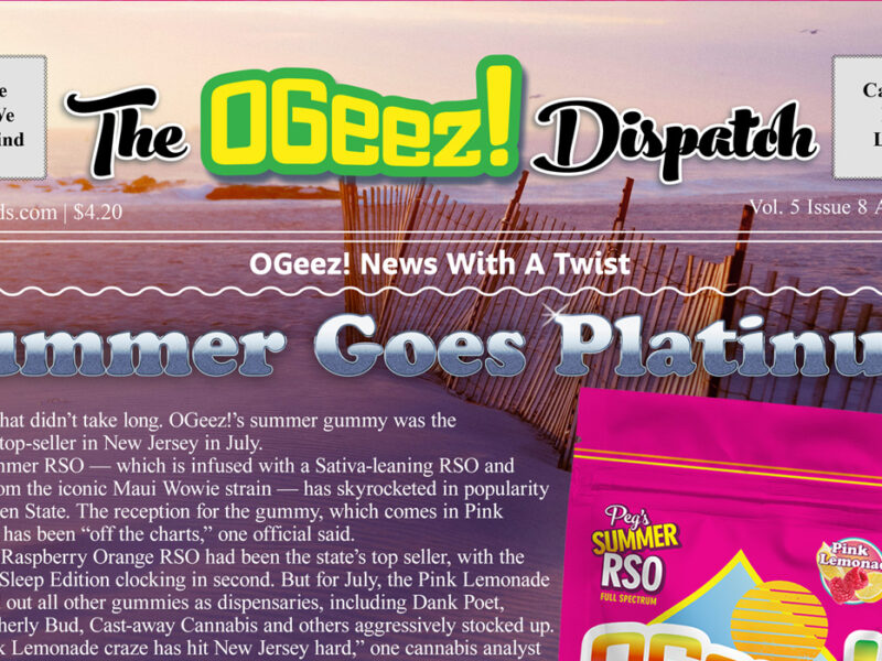 The OGeez! Dispatch August 2025